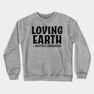 Earth Lover Crewneck Sweatshirt